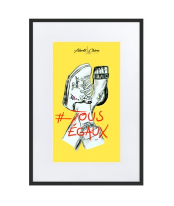 Liberté Chérie™ | Affiche Pop Art Féministe Tous Egaux Jaune de votre