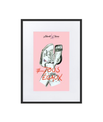 Liberté Chérie™ | Affiche Pop Art Féministe Tous Egaux Rose du meilleur 